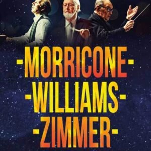 The Music of Morricone, Zimmer & Williams 2 The Music of Morricone, Zimmer & Williams