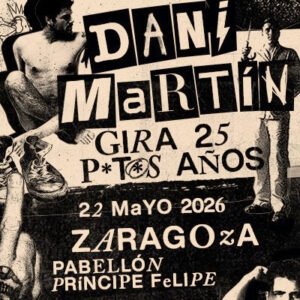 Dani Martín - Gira 25 P*t*s Años