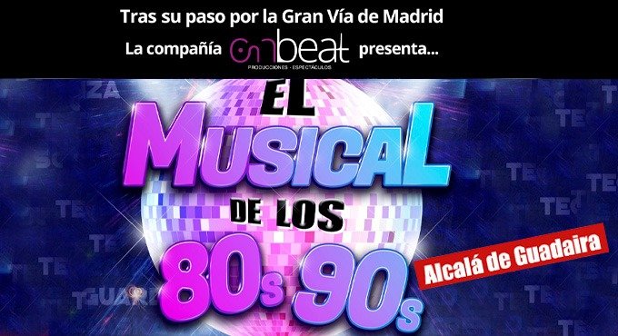 El Musical de los 80's y los 90's 7 El Musical de los 80's y los 90's